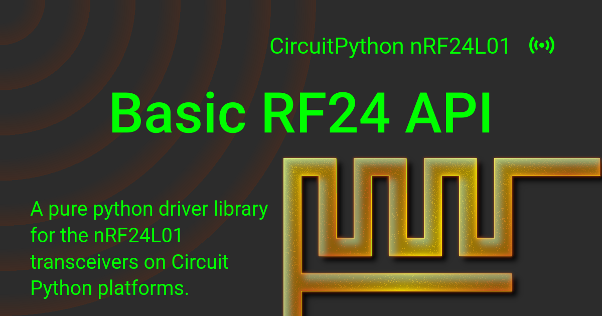 Api F R Basic RF24 API - CircuitPython_nRF24L01