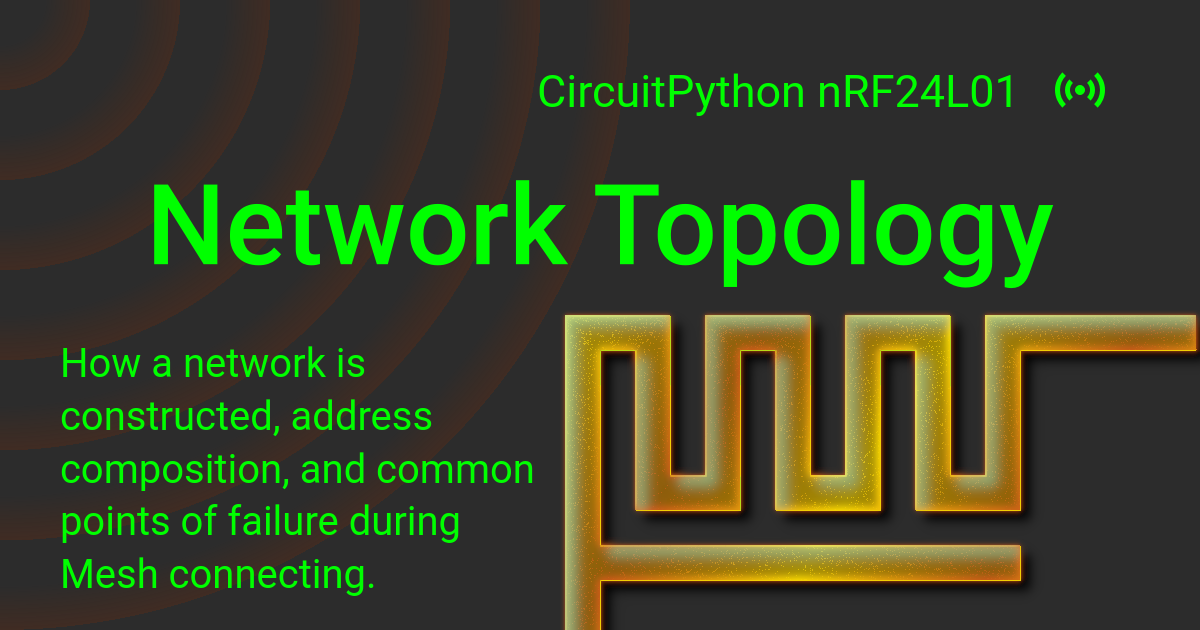 Network Topology - CircuitPython_nRF24L01